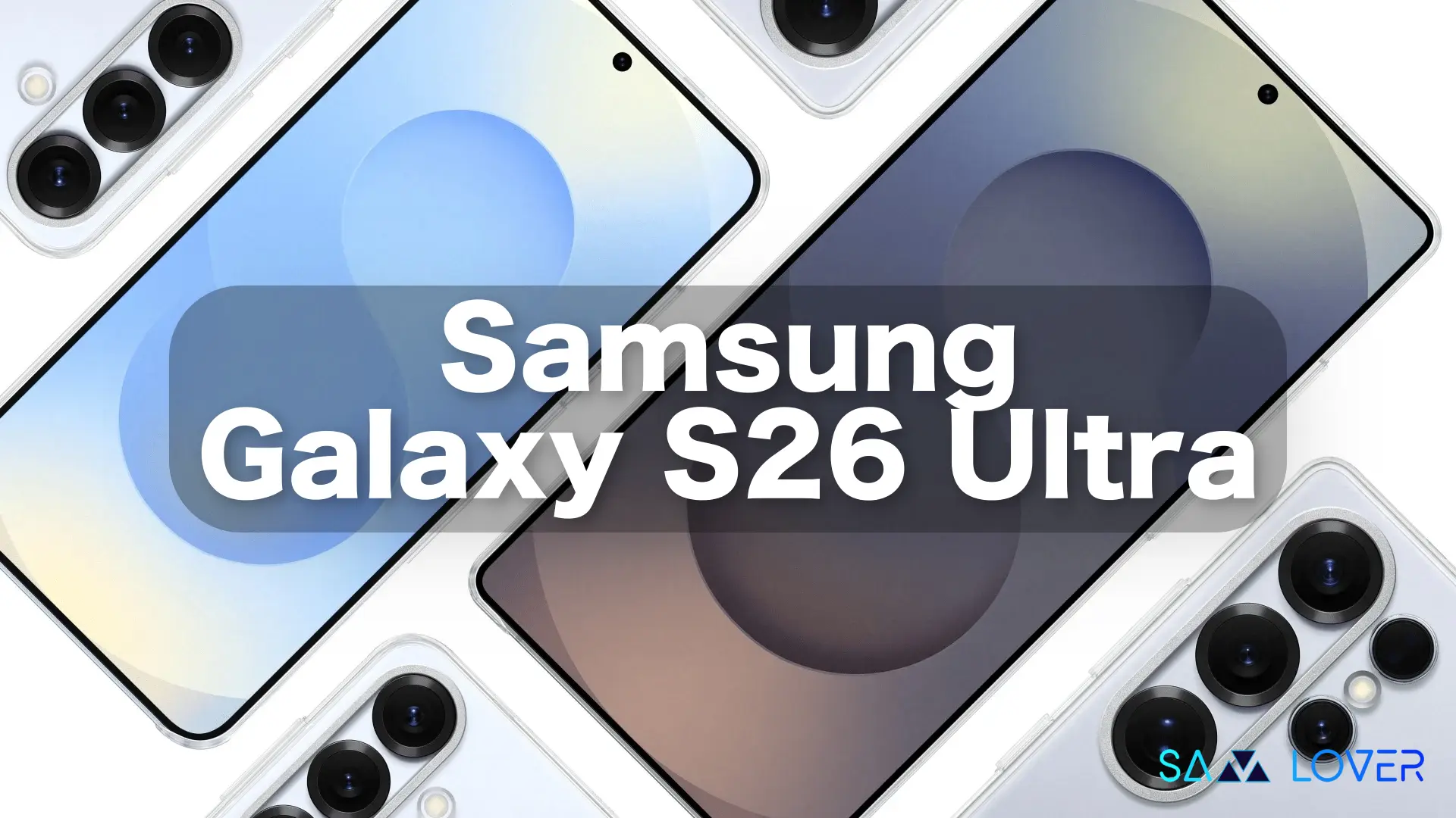 Galaxy S26 rumores performance